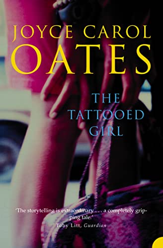 The Tattooed Girl. (Flamingo) - Carol Oates, Joyce