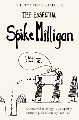 Beispielbild fr The Essential Spike Milligan zum Verkauf von G.J. Askins Bookseller