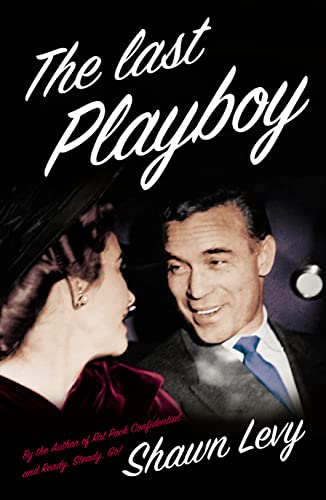 Stock image for The Last Playboy: The High Life of Porfirio Rubirosa for sale by WorldofBooks