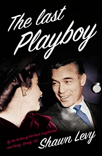 

The Last Playboy: The High Life of Porfirio Rubirosa