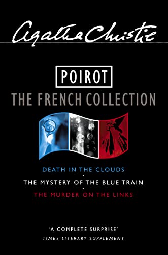 Imagen de archivo de Poirot Murder on the Links, Mystery of the Blue Train, Death in the Clouds : The French Collection a la venta por Zoom Books Company