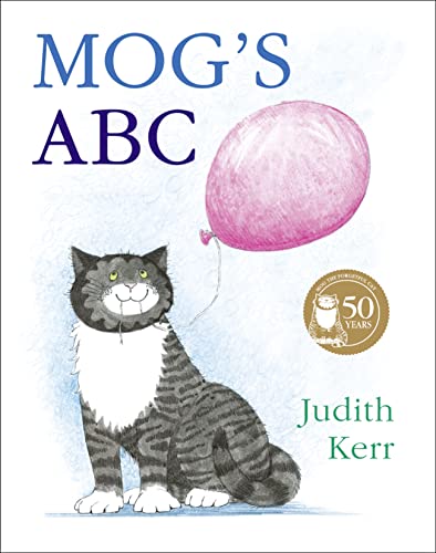 Imagen de archivo de Mog  s ABC: The illustrated adventures of the nation  s favourite cat, from the author of The Tiger Who Came To Tea a la venta por WorldofBooks