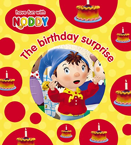 Beispielbild fr Noddy Board Book (4) " The Birthday Surprise (Noddy and Friends Character Books) zum Verkauf von AwesomeBooks
