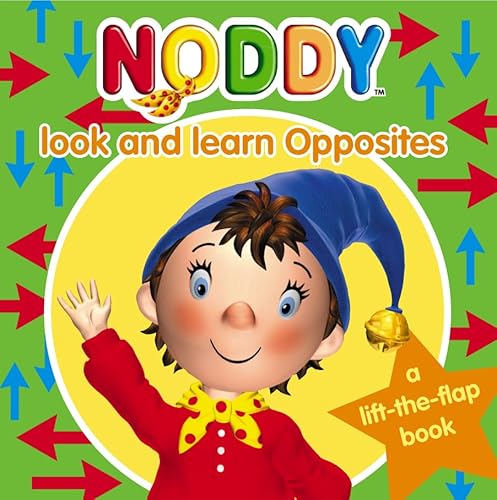 9780007171484: Noddy Look and Learn (6) – Opposites: No. 6 (Noddy Look & Learn S.)