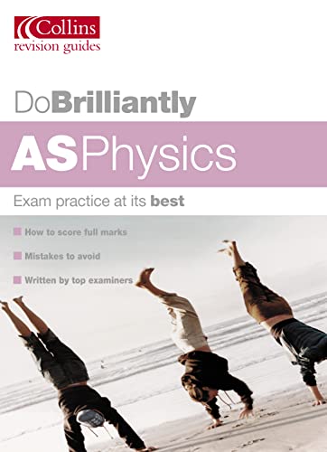 Stock image for Do Brilliantly At - AS Physics for sale by Reuseabook