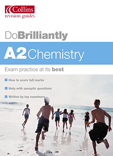 Imagen de archivo de Do Brilliantly At " A2 Chemistry (Do Brilliantly at. S.) a la venta por AwesomeBooks