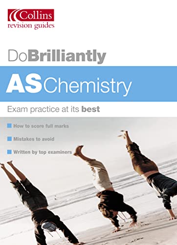 Beispielbild fr Do Brilliantly At    AS Chemistry (Do Brilliantly at. S.) zum Verkauf von AwesomeBooks