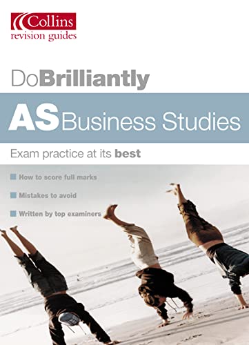 Stock image for Do Brilliantly At    AS Business Studies (Do Brilliantly at. S.) for sale by AwesomeBooks