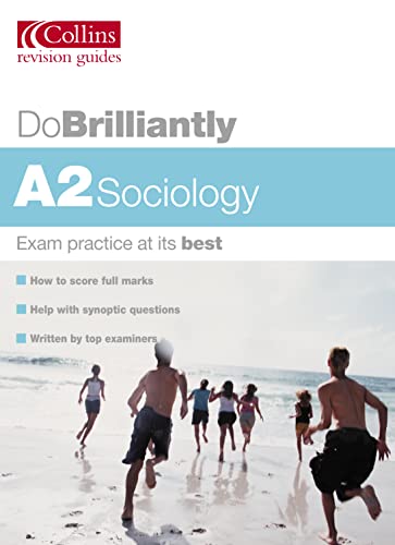 Imagen de archivo de Do Brilliantly At " A2 Sociology (Do Brilliantly at. S.) a la venta por AwesomeBooks