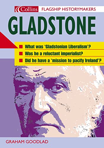 Beispielbild fr Flagship Historymakers  " Gladstone (Flagship Historymakers S.) zum Verkauf von WorldofBooks