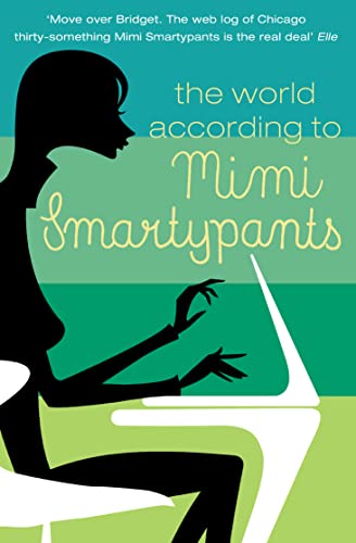 9780007173426: The World According to Mimi Smartypants