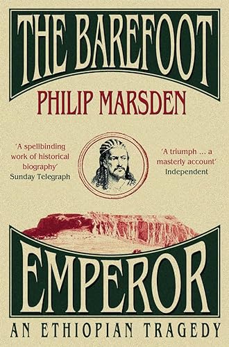 Stock image for The Barefoot Emperor: An Ethiopian Tragedy for sale by WorldofBooks