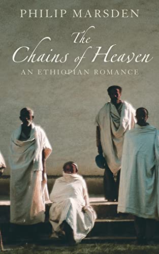 Imagen de archivo de The Chains of Heaven: An Ethiopian Romance a la venta por AwesomeBooks