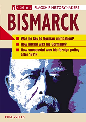 9780007173600: Flagship Historymakers – Bismarck (Flagship Historymakers S.)