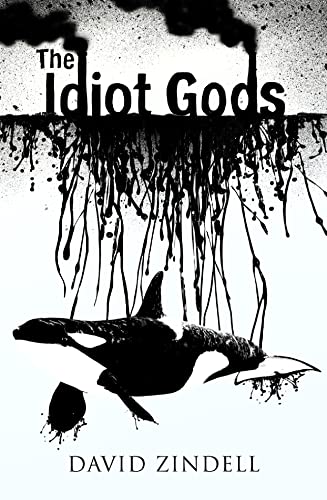 Stock image for The Idiot Gods for sale by AwesomeBooks