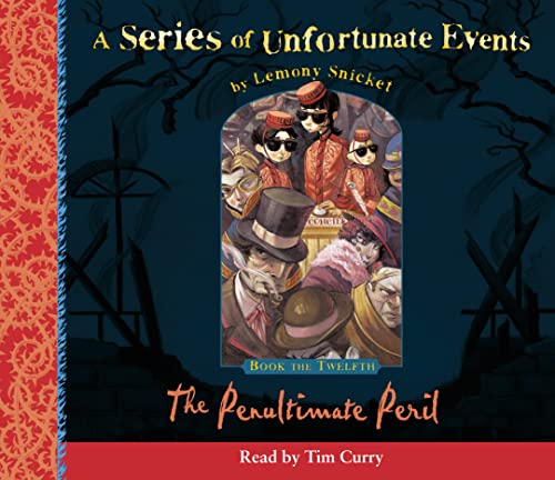 9780007174645: Book the Twelfth – The Penultimate Peril (A Series of Unfortunate Events, Book 12)