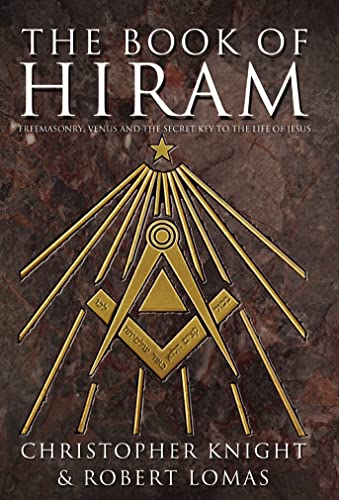 Imagen de archivo de The Book of Hiram: Freemasonry, Venus and the Secret Key to the Life of Jesus a la venta por Decluttr