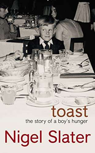 9780007174935: Toast: The Story of a Boy's Hunger