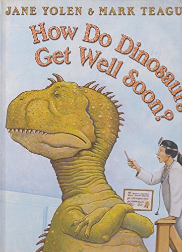 9780007175147: How Do Dinosaurs Get Well Soon?