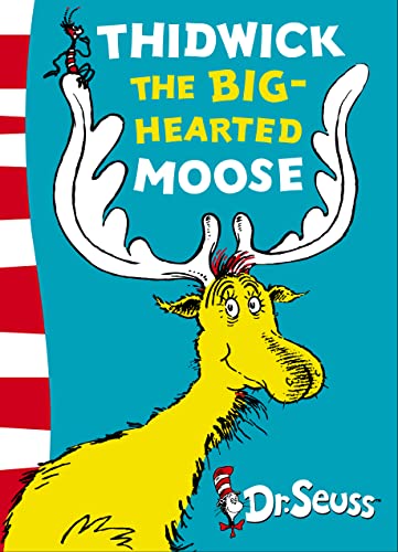 Imagen de archivo de Thidwick the Big-Hearted Moose Yellow Back Book a la venta por Zoom Books Company