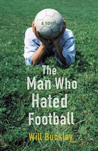 Stock image for The Man Who Hated Football for sale by AwesomeBooks