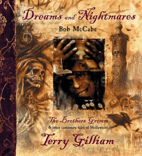 Dreams and Nightmares (9780007175574) by McCabe, Bob; Gilliam, Terry