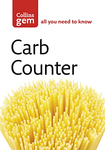 Carb Counter: A Clear Guide to Carbohydrates in Everyday Foods (Collins Gem) (9780007176014) by HarperCollins
