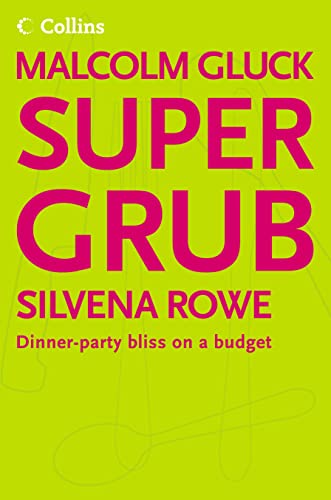 Stock image for Supergrub: Dinner-party bliss on a budget for sale by Goldstone Books
