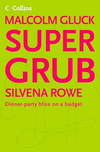 Stock image for Supergrub: Dinner-party bliss on a budget for sale by Goldstone Books