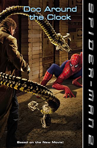 Beispielbild fr Spider-Man 2 - Doc Around The Clock: Chapter Storybook zum Verkauf von medimops