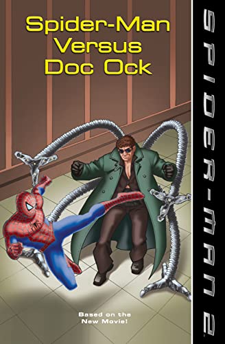 Stock image for Spider-Man 2  " Spider-Man Versus Doc Ock: Beginner Reader for sale by WorldofBooks