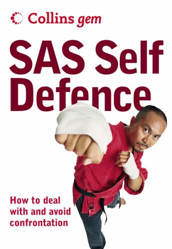 Stock image for Sas Self Defence : How to Deal With and Avoid Confrontation for sale by MusicMagpie