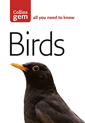 Stock image for Collins Gem Birds: The Quick and Easy Spotter's Guide for sale by Wonder Book