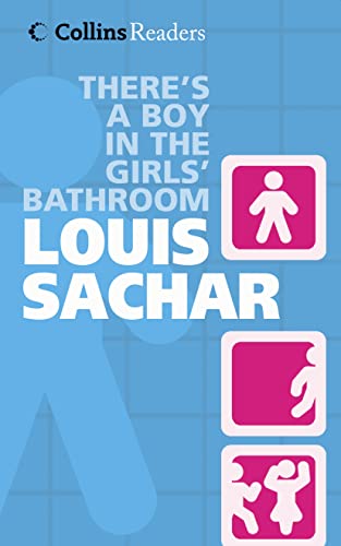 Stock image for There's a Boy in the Girls' Bathroom for sale by Better World Books Ltd