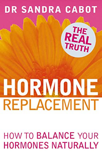 Beispielbild fr Hormone Replacement: How to Balance Your Hormones Naturally zum Verkauf von WorldofBooks