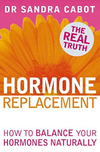 Stock image for Hormone Replacement Therapy : How to Balance Your Hormones Naturally for sale by ZBK Books