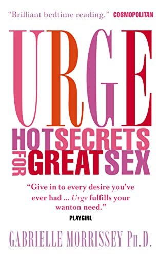 Beispielbild fr Urge: Hot Secrets for Great Sex zum Verkauf von Wonder Book