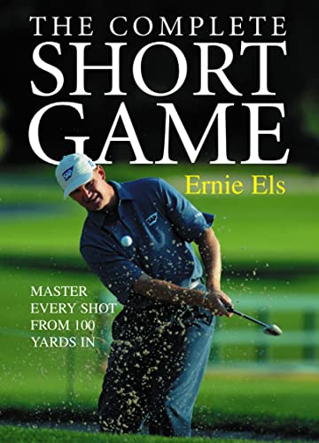 9780007179053: The Complete Short Game