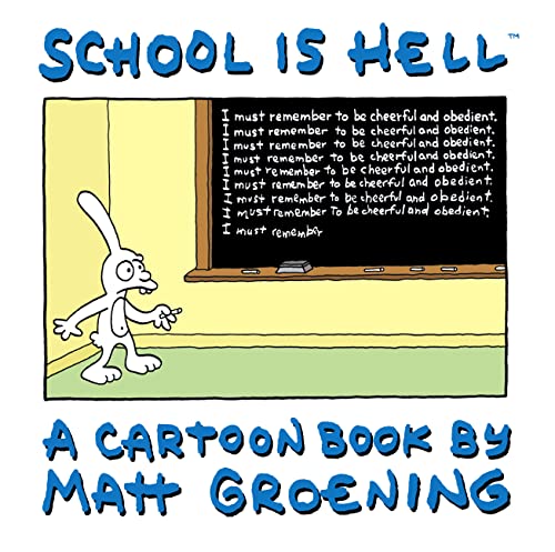 Imagen de archivo de School is Hell: A Cartoon Book by Matt Groening a la venta por WorldofBooks