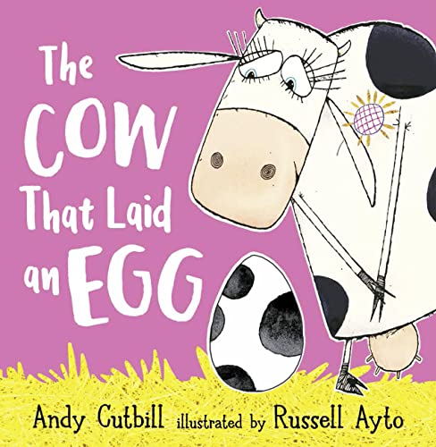 Beispielbild fr The Cow That Laid An Egg: A fantastically funny farmyard story! zum Verkauf von WorldofBooks