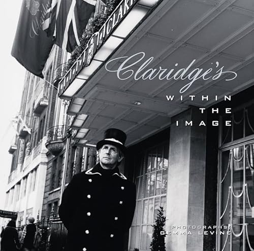 9780007179831: Claridges: Within the Image [Lingua Inglese]