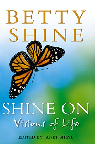 9780007180226: Shine On: Visions of Life