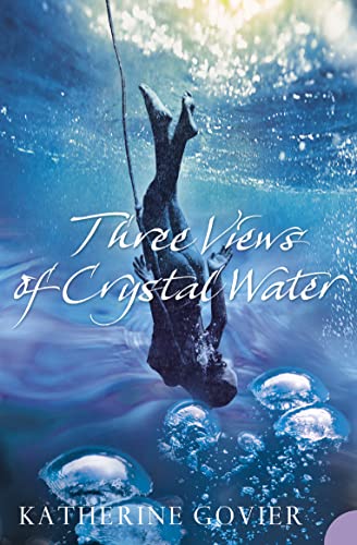 Beispielbild fr THREE VIEWS OF CRYSTAL WATER zum Verkauf von WorldofBooks