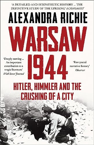 9780007180431: Warsaw 1944: Hitler, Himmler and the Crushing of a City [Lingua Inglese]