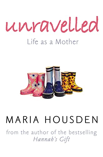 Beispielbild fr UNRAVELLED: The true story of a woman who dared to become a different kind of mother zum Verkauf von WorldofBooks
