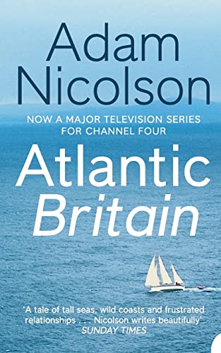 9780007180868: Atlantic Britain: The Story of the Sea a Man and a Ship [Lingua Inglese]