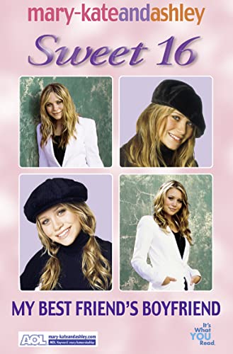 9780007180981: My Best Friend’s Boyfriend (Sweet Sixteen, Book 6)