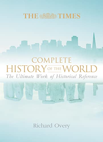 The Times Complete History of the World - Overy, Richard