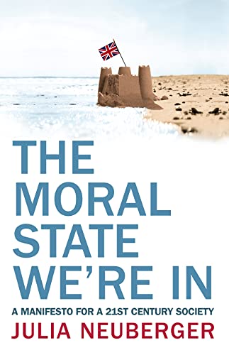 9780007181674: The Moral State We’re In
