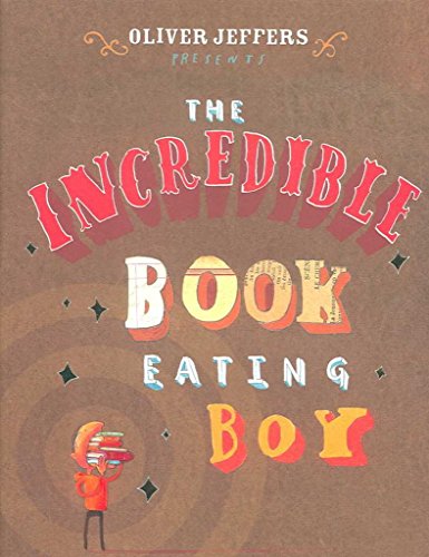 Beispielbild fr The Incredible Book-Eating Boy zum Verkauf von Wonder Book